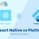 فلاتر (Flutter) در مقایسه با ری اکت نیتیو (React Native) از دید برنامه نویسان
